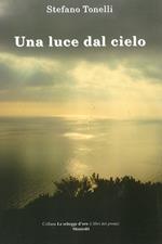 Una luce dal cielo