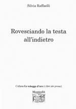 Rovesciando la testa all'indietro