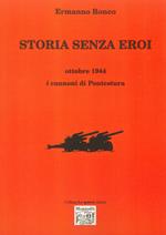 Storia senza eroi. Ottobre 1944 i cannoni di Pontestura