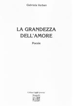 La grandezza dell'amore