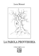 La parola provvisoria