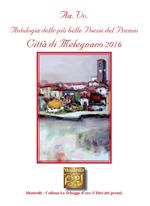 Antologia delle più belle poesie del Premio Città di Melegnano 2016