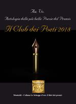 Antologia delle più belle poesie del Premio Il club dei poeti 2018