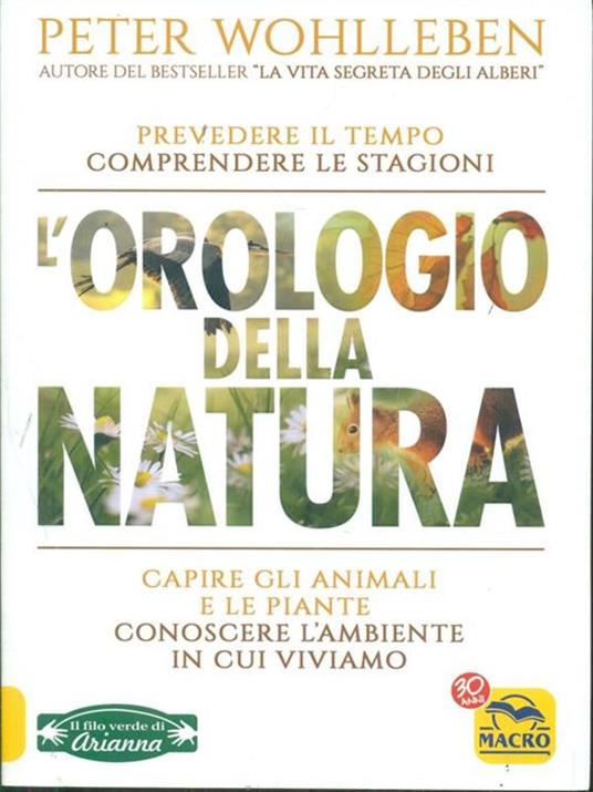 L' orologio della natura. Capire gli animali e le piante. Conoscere l'ambiente in cui viviamo - Peter Wohlleben - 7