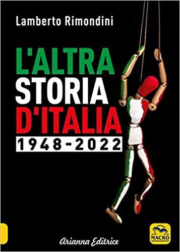 L'altra storia d'Italia 1948-2022 - Lamberto Rimondini - copertina