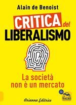 Critica del liberalismo. La società non è un mercato