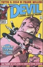 Devil. L'uomo senza paura. Tutto il ciclo di Frank Miller!