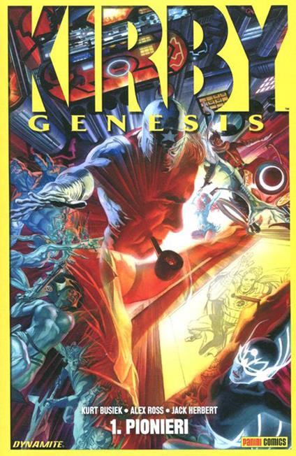 Pionieri. Kirby: genesis. Vol. 1 - Kurt Busiek,Alex Ross,Jack Herbert - copertina