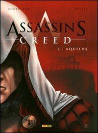 Aquilus. Asassin's creed. Vol. 2 - Eric Corbeyran,Djillali Defali - copertina