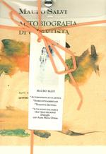 Raccolta. Vol. 2: Autobiografia di un artista. Storie sottoamericane. Tradotta giustizia. Ad un sogno dal mare e nell'oblio dei monti.