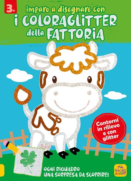 Imparo a disegnare con i coloraglitter della fattoria. Ediz. illustrata - copertina