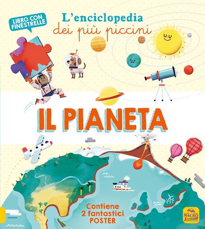 Il pianeta. L'enciclopedia dei più piccini. Ediz. a colori. Con 2 Poster - Fabien Öckto Lambert - copertina