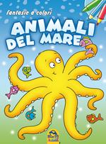 Animali del mare. Fantasie a colori. Ediz. illustrata