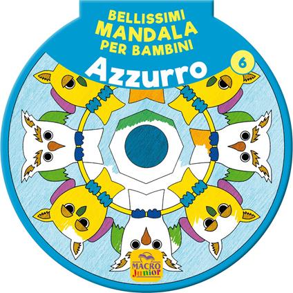 Bellissimi mandala per bambini. Vol. 6: Azzurro - copertina