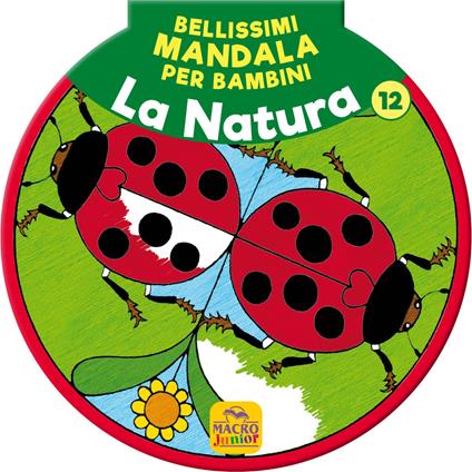 Bellissimi mandala per bambini. Vol. 12: La natura - copertina