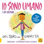 Io sono umano. I am human. Un libro sull'empatia