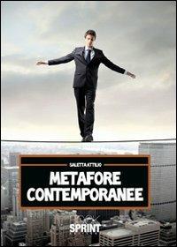 Metafore contemporanee - Attilio Saletta - copertina