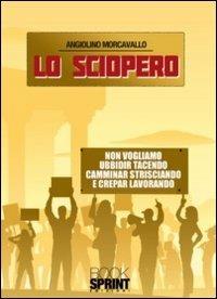 Lo sciopero - Angiolino Morcavallo - copertina