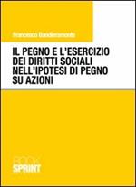 Il pegno e l'esercizio dei diritti sociali nell'ipotesi di pegno su azioni