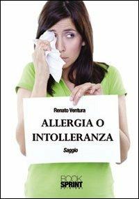 Allergia o intolleranza - Renato Ventura - copertina