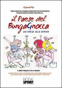 Il paese del bungagnocca. Un paese alla deriva - Giannetto - copertina