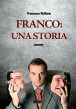 Franco. Una storia