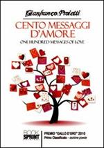 Cento messaggi d'amore. Ediz. italiana e inglese