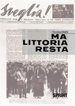 Ma Littoria resta