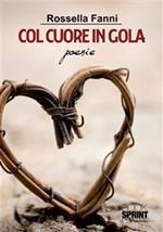 Col cuore in gola