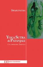 Yoga Sutra di Patanjali. Un commento tantrico