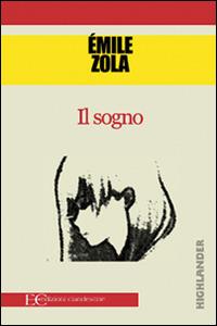 Il sogno - Émile Zola,B. Gambaccini,A. Salieri - ebook