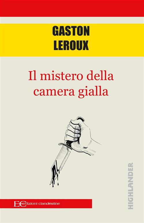 Il mistero della camera gialla - Gaston Leroux - ebook