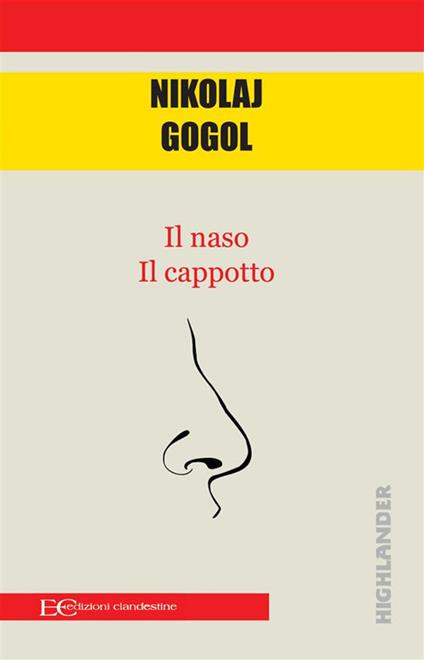 Il naso-Il cappotto - Nikolaj Gogol' - ebook