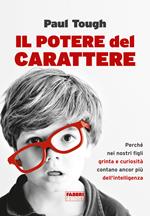 Il potere del carattere