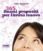 365 buoni propositi per l'anno nuovo.