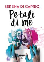 Petali di me (Life)