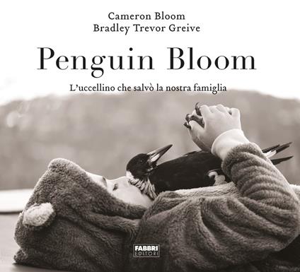 Penguin Bloom - Cameron Bloom,Bradley Trevor Greive - ebook