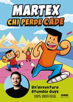 Chi perde cade. Un'avventura in Stumble Guys 100% unofficial