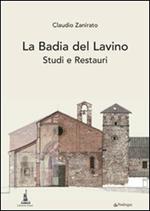 La Badia del Lavino. Studi e restauri