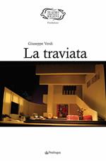 Giuseppe Verdi. La Traviata