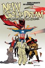 New gold dream. E altre storie degli anni Ottanta