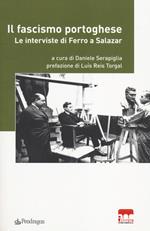 Il fascismo portoghese. Le interviste di Ferro a Salazar