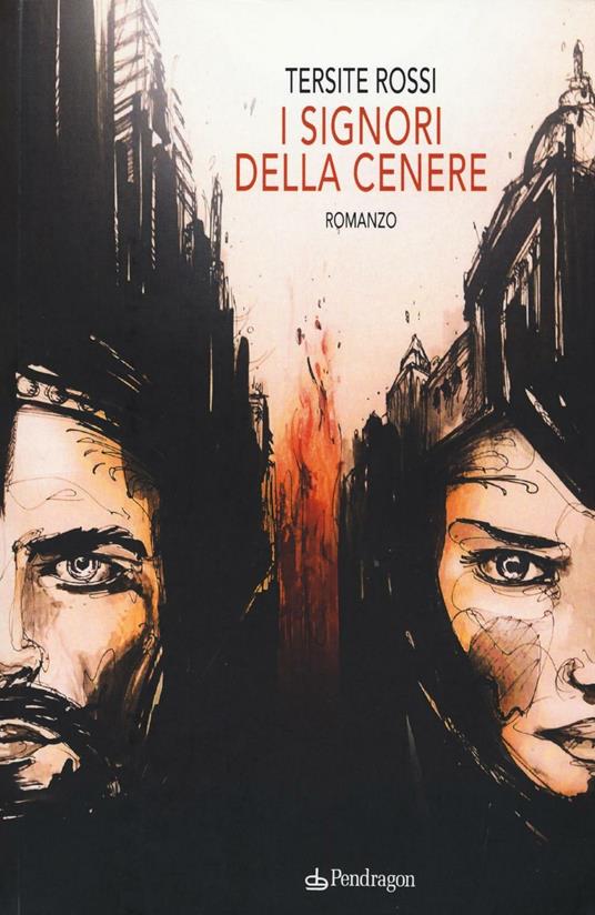 I signori della cenere - Tersite Rossi - copertina