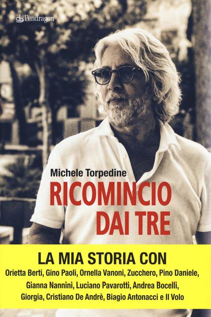 Ricomincio dai tre - Michele Torpedine - copertina