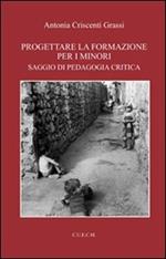 Progettare la formazione per i minori. Saggio di pedagogia critica