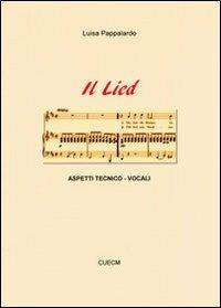 Il lied. Aspetti tecnico-vocali - Luisa Pappalardo - copertina