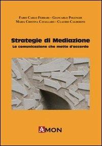 Strategie di mediazione. La comunicazione che mette d'accordo - copertina