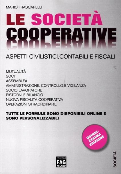 Le società cooperative. Aspetti civilistici, contabili e fiscali - Mario Frascarelli - copertina