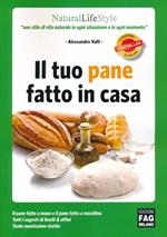 Il tuo pane fatto in casa