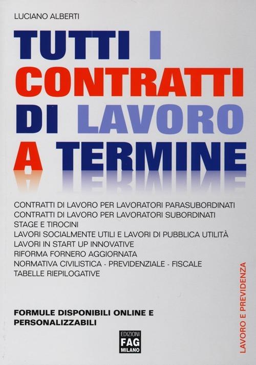 Tutti i contratti di lavoro a termine - Luciano Alberti - copertina